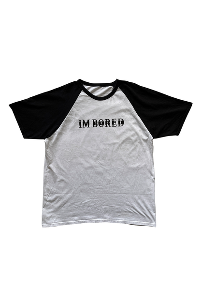 I'm bored T-shirt