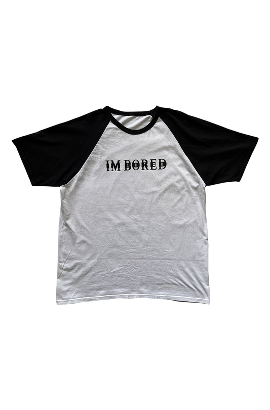 I'm bored T-shirt